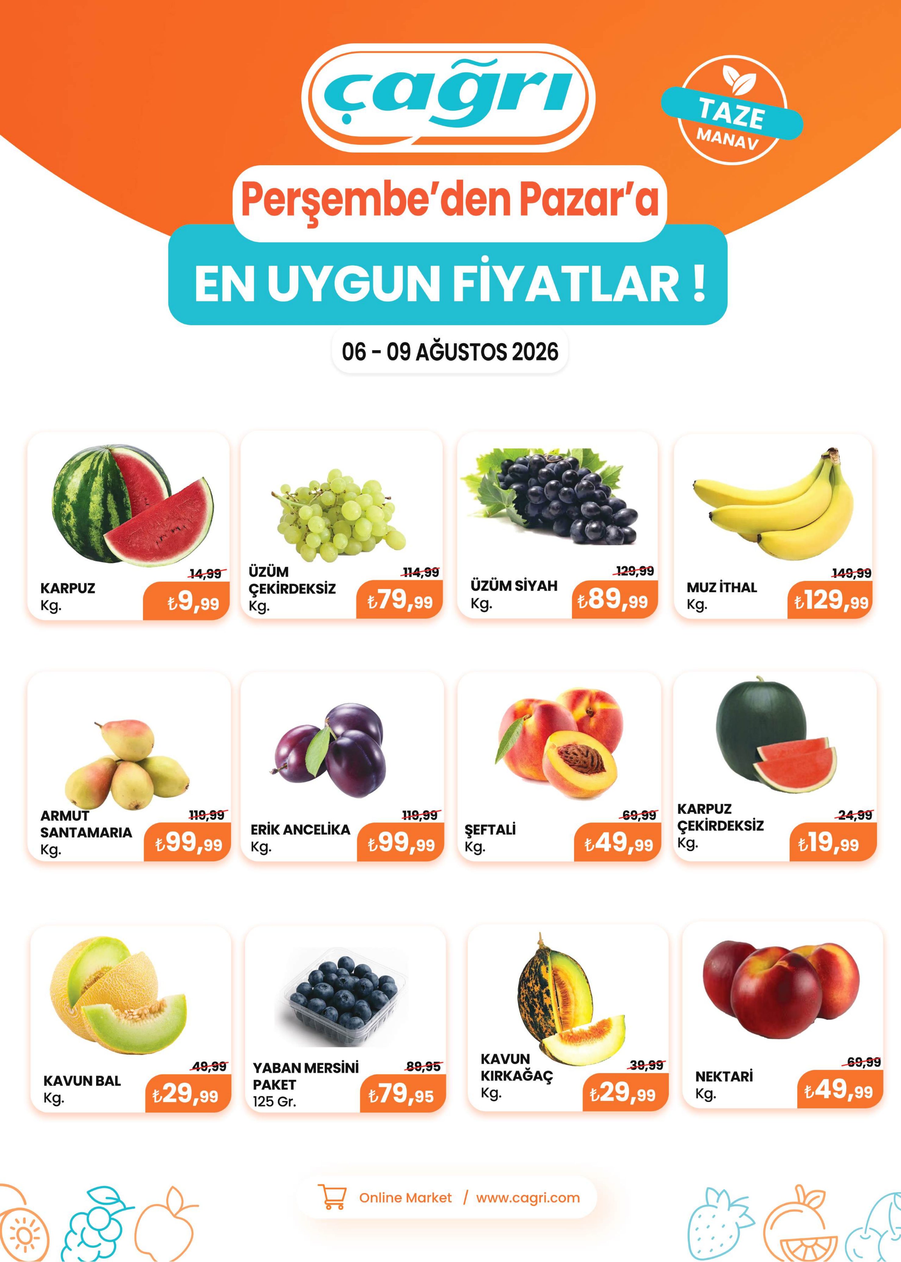 Çağrı Market Broşürü 6-9 Ağustos-Manav