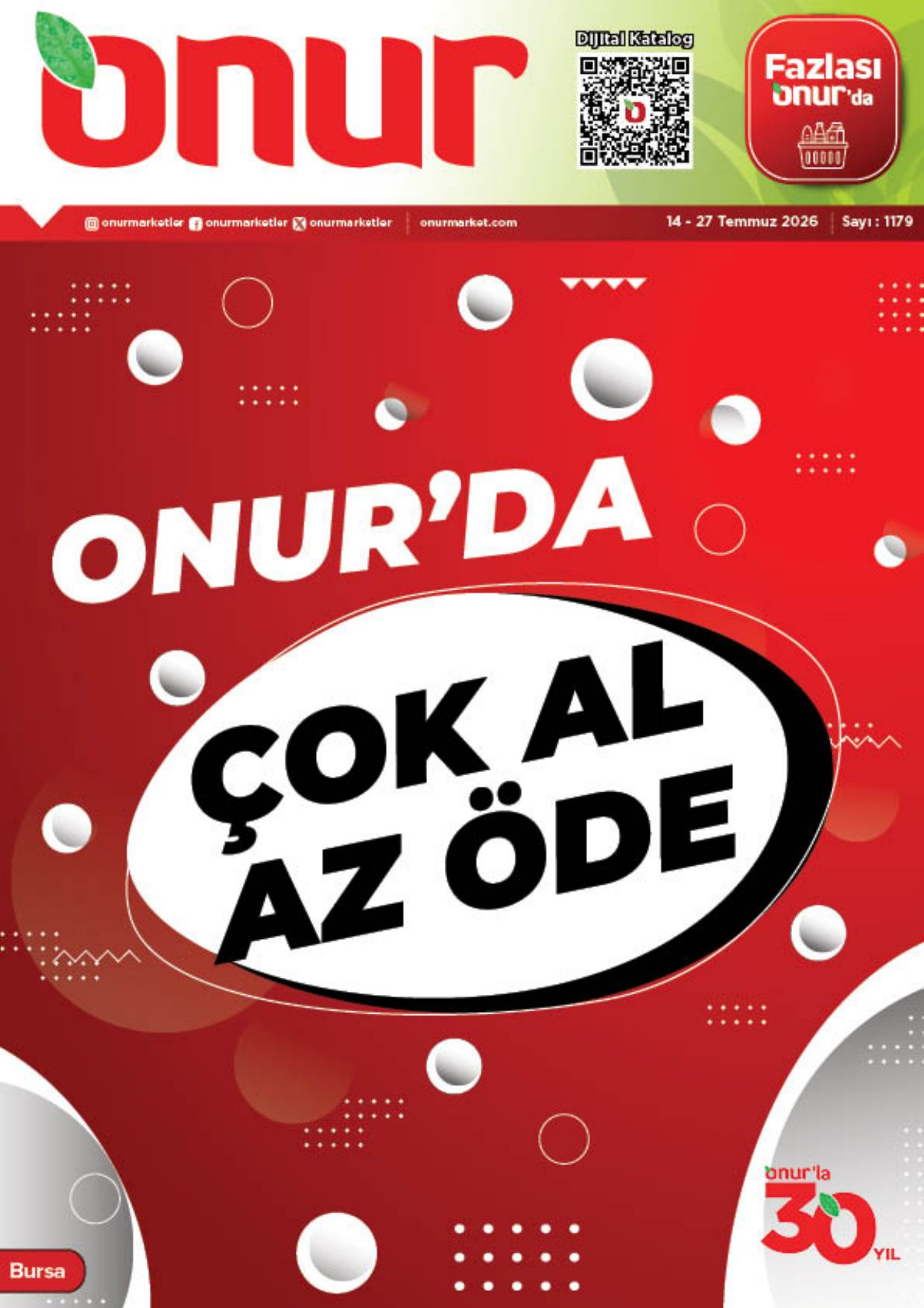 Onur Market Broşürü Bursa Onur'da Çok Al Az Öde 14-27 Temmuz — sayfa 1