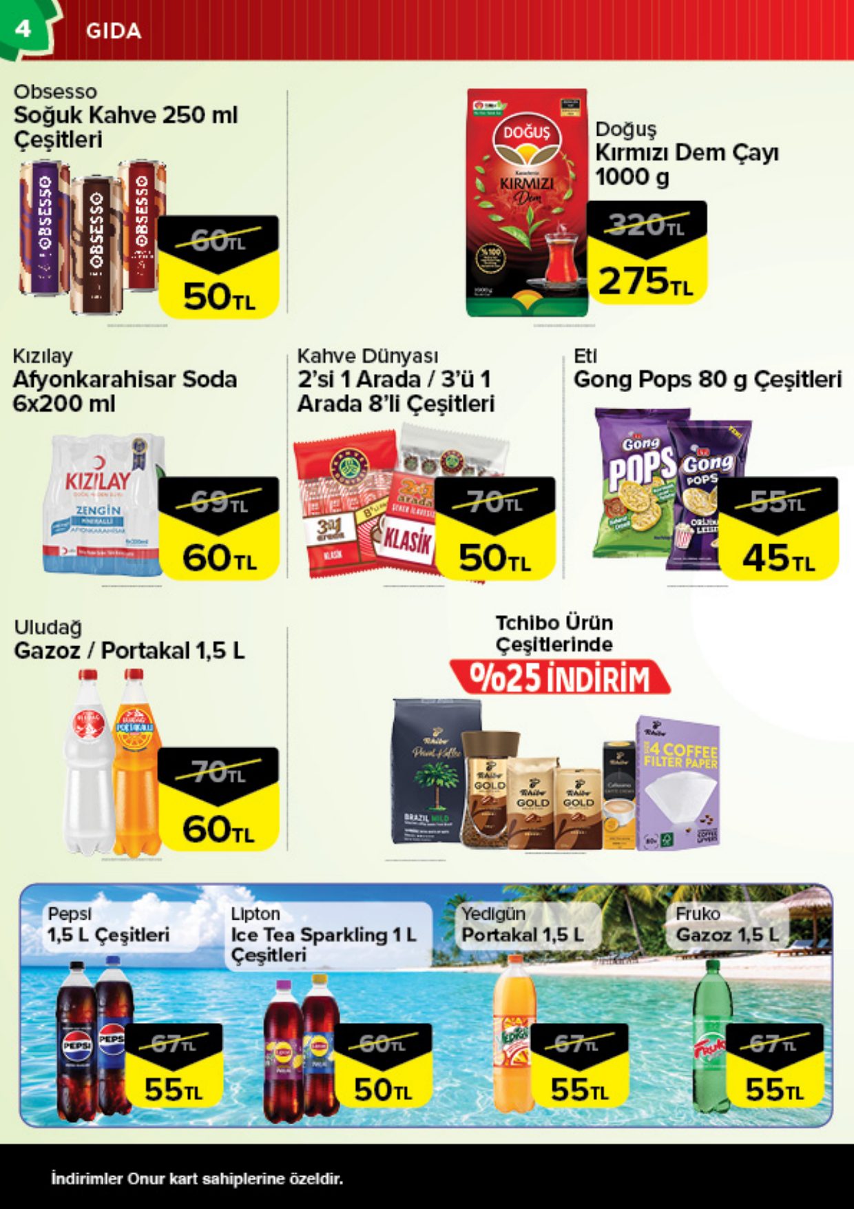 Onur Market Broşürü Bursa Yaz Fırsatları Onur'da 11-17 Ağustos — sayfa 4