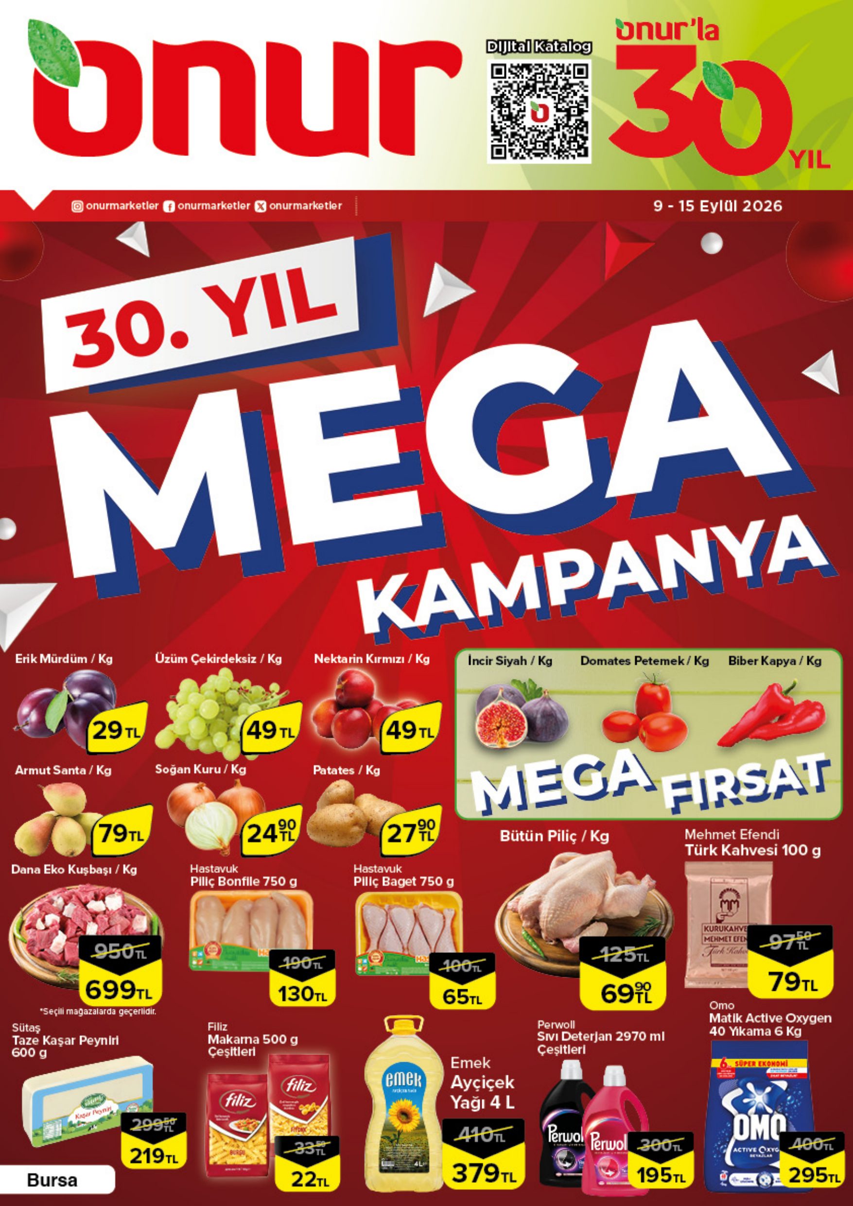 Onur Market Broşürü Bursa 30. YIL MEGA KAMPANYA 9-15 Eylül