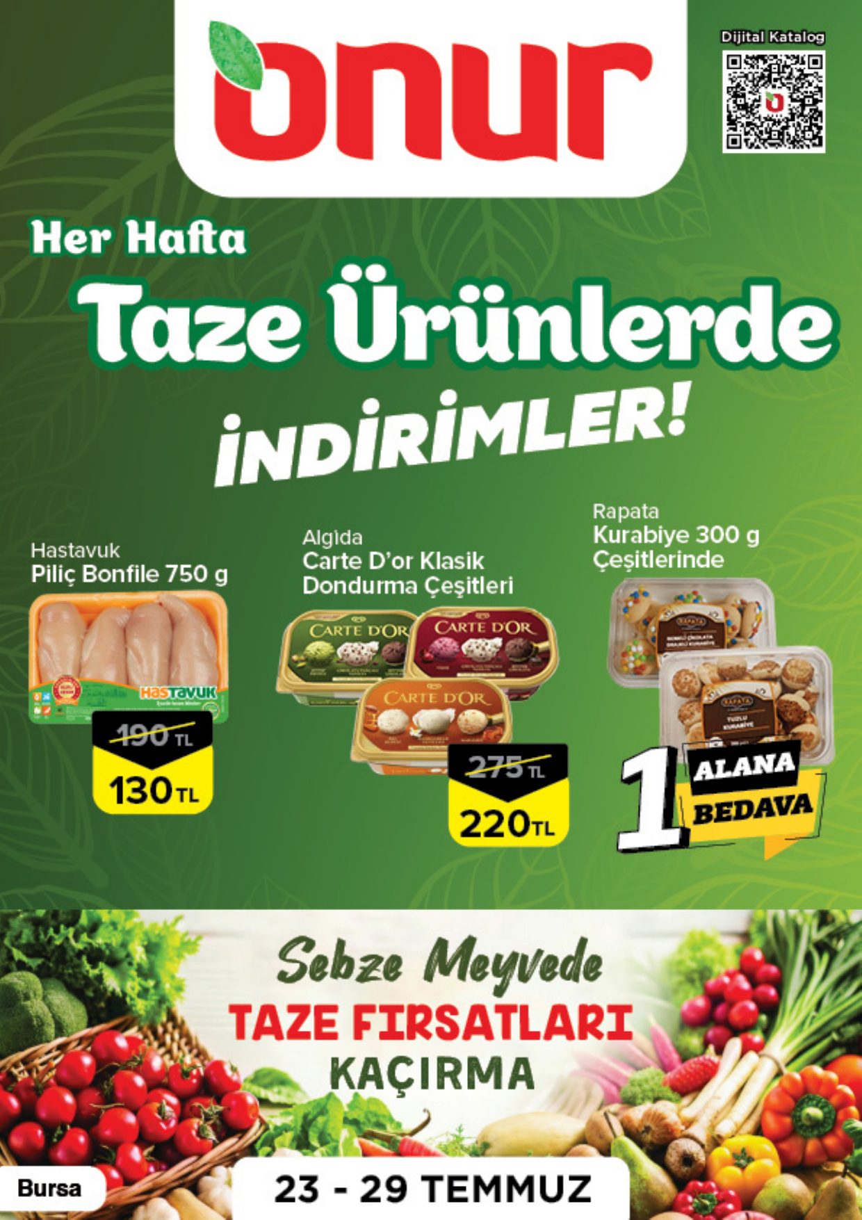 Onur Market Broşürü Bursa Taze Ürünlerde İndirimler 23-29 Temmuz