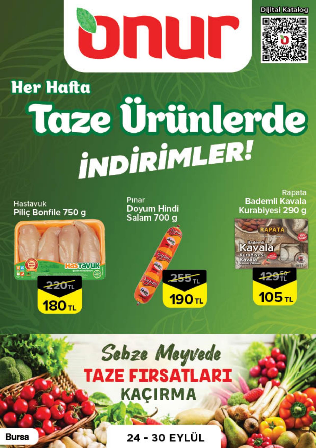 Onur Market Broşürü Bursa Taze Ürünlerde İndirimler 24-30 Eylül — sayfa 1