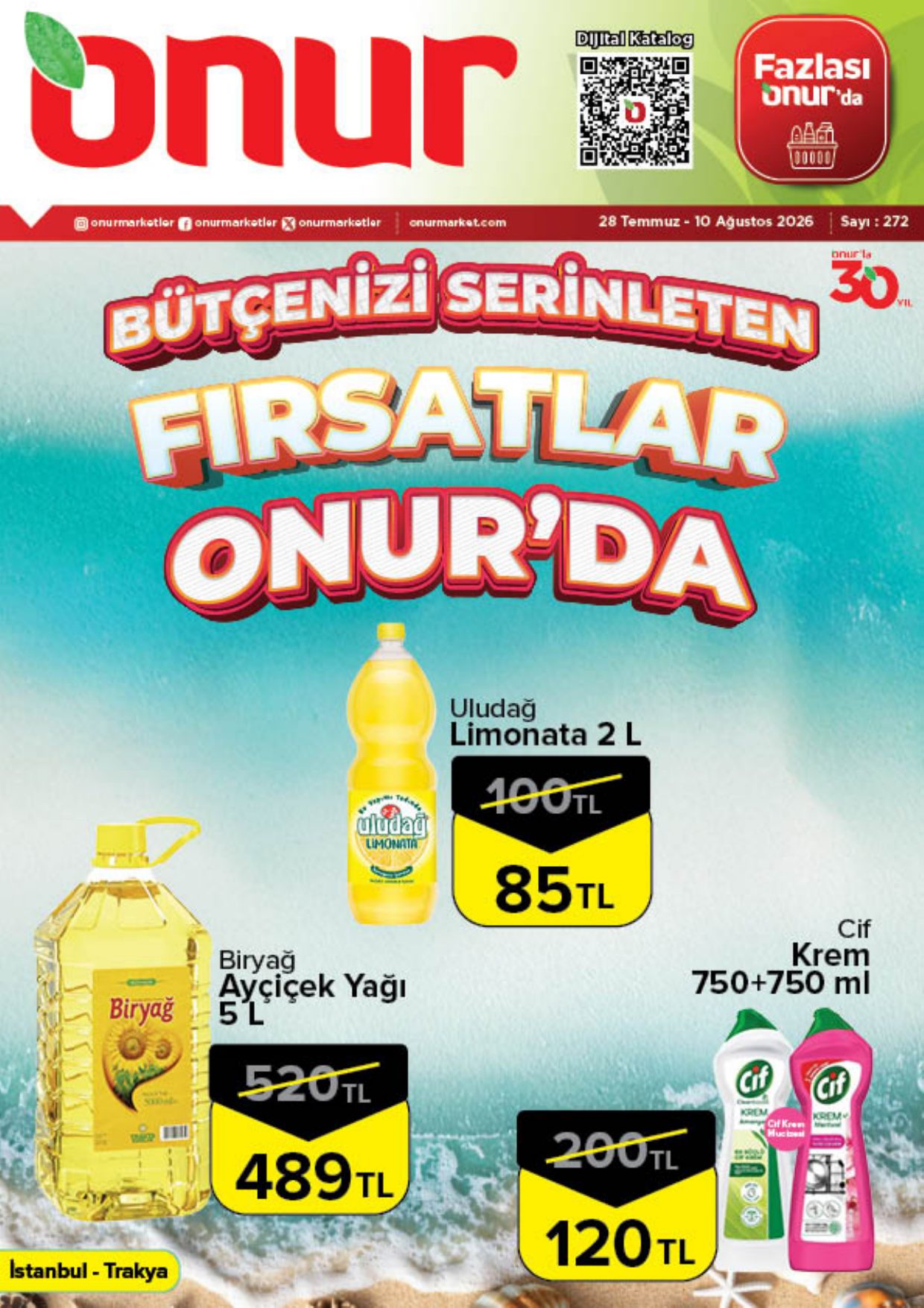 Onur Market Broşürü İstanbul Bütçenizi Serinleten Fırsatlar Onur'da 28 Temmuz-10 Ağustos