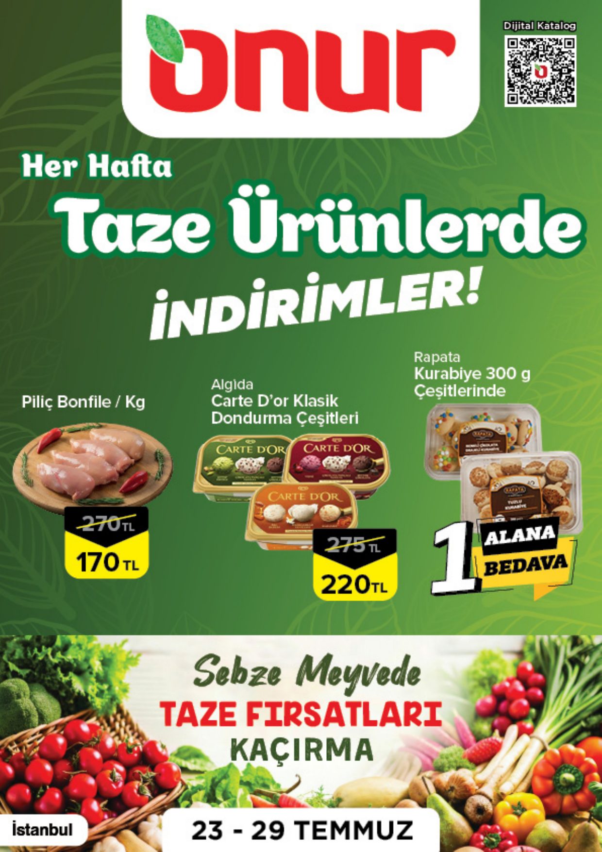 Onur Market Broşürü İstanbul Taze Ürünlerde İndirimler 23-29 Temmuz