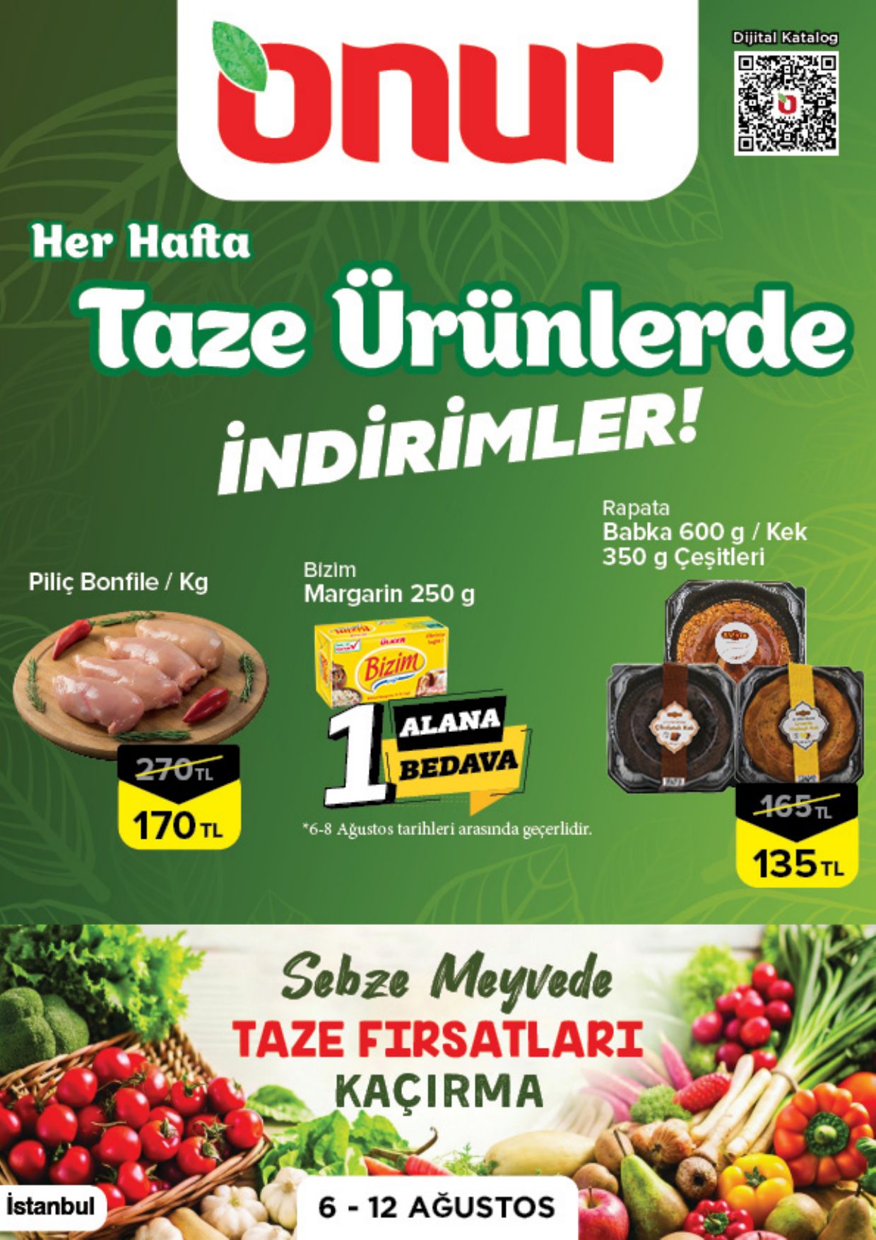 Onur Market Broşürü İstanbul Taze Ürünlerde İndirimler 6-12 Ağustos — sayfa 1