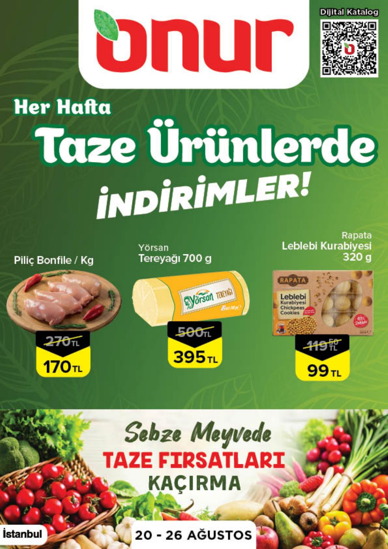 Onur Market Broşürü İstanbul Taze Ürünlerde İndirimler 20-26 Ağustos