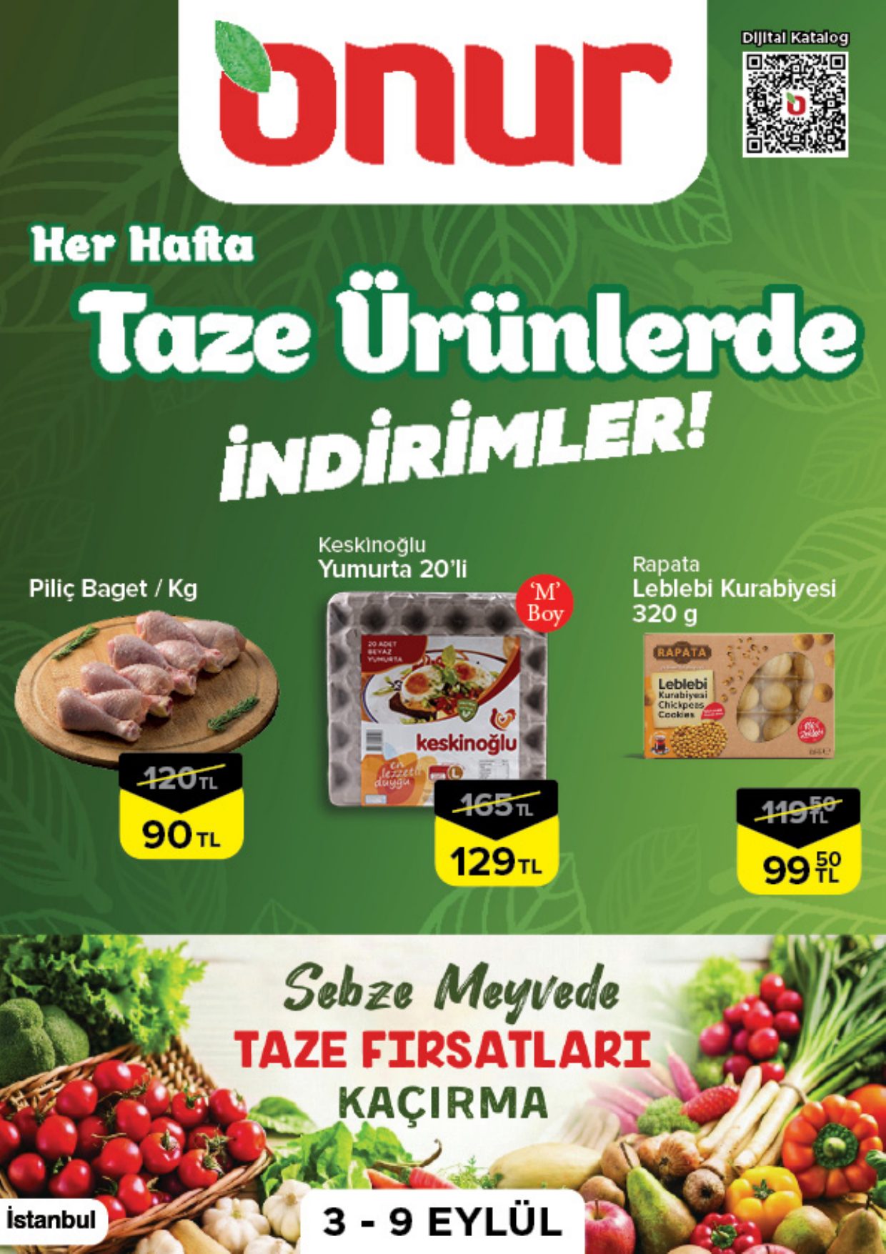 Onur Market Broşürü İstanbul Taze Ürünlerde İndirimler 3-9 Eylül