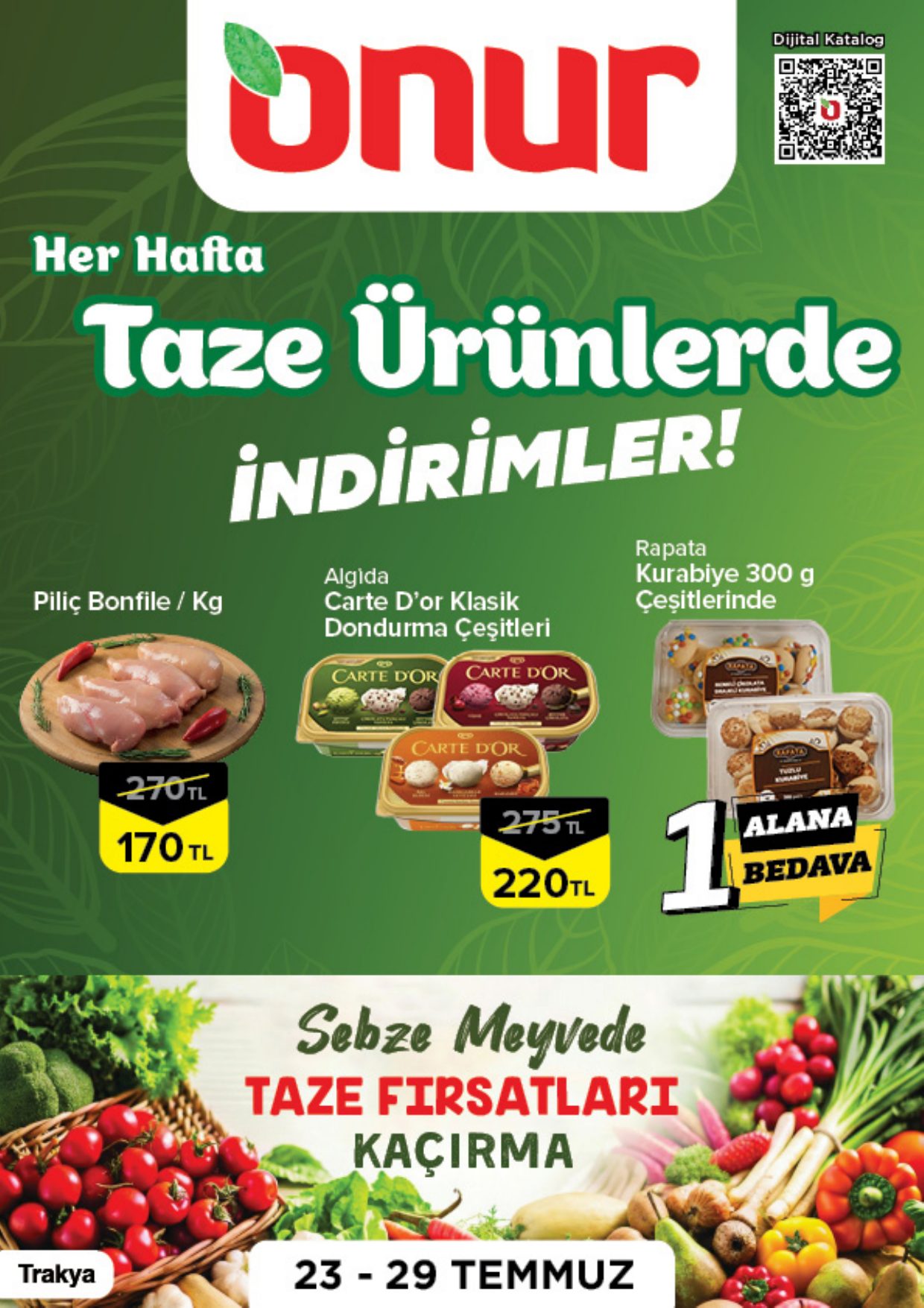 Onur Market Broşürü Trakya Taze Ürünlerde İndirimler 23-29 Temmuz