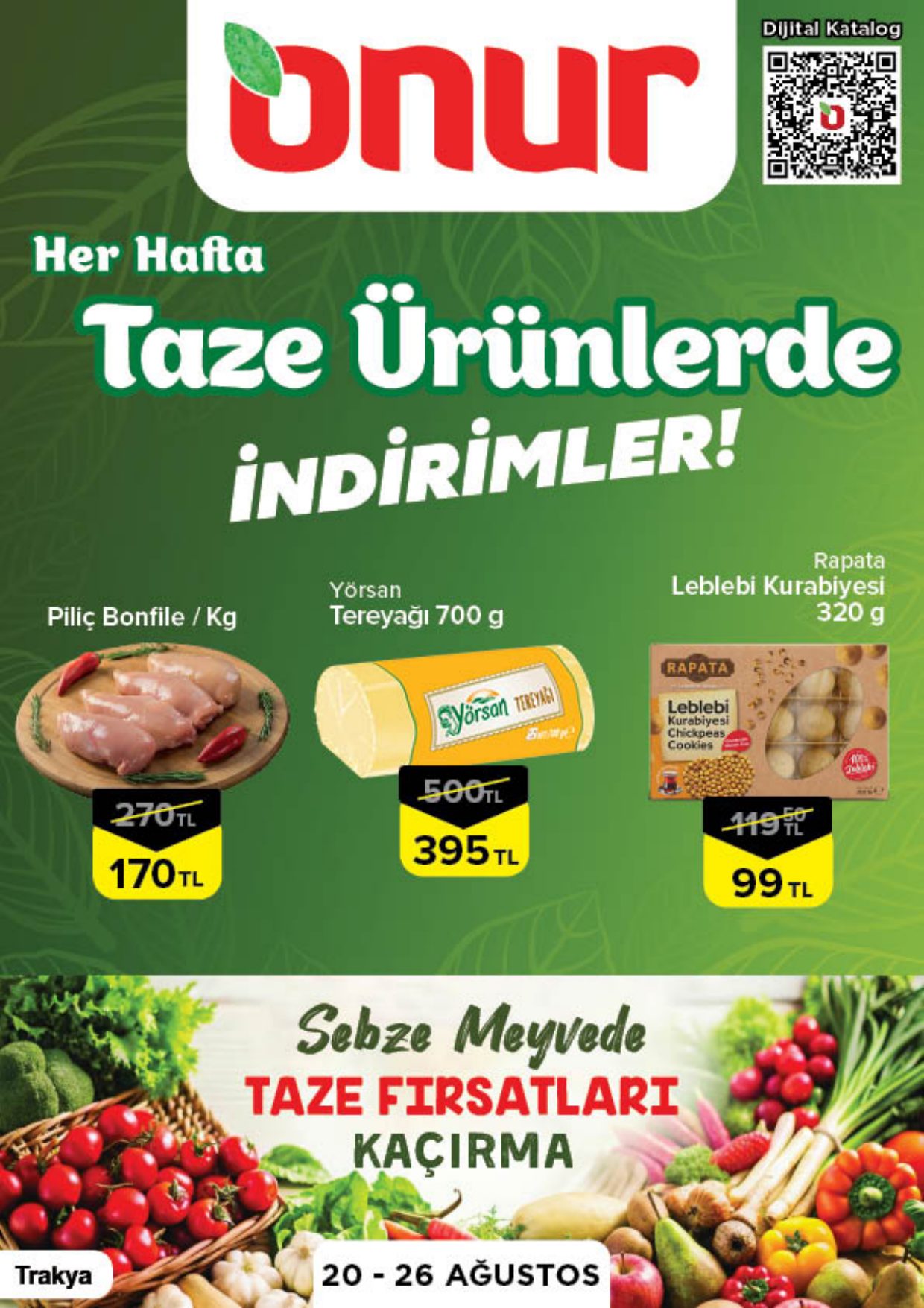 Onur Market Broşürü Trakya Taze Ürünlerde İndirimler 20-26 Ağustos
