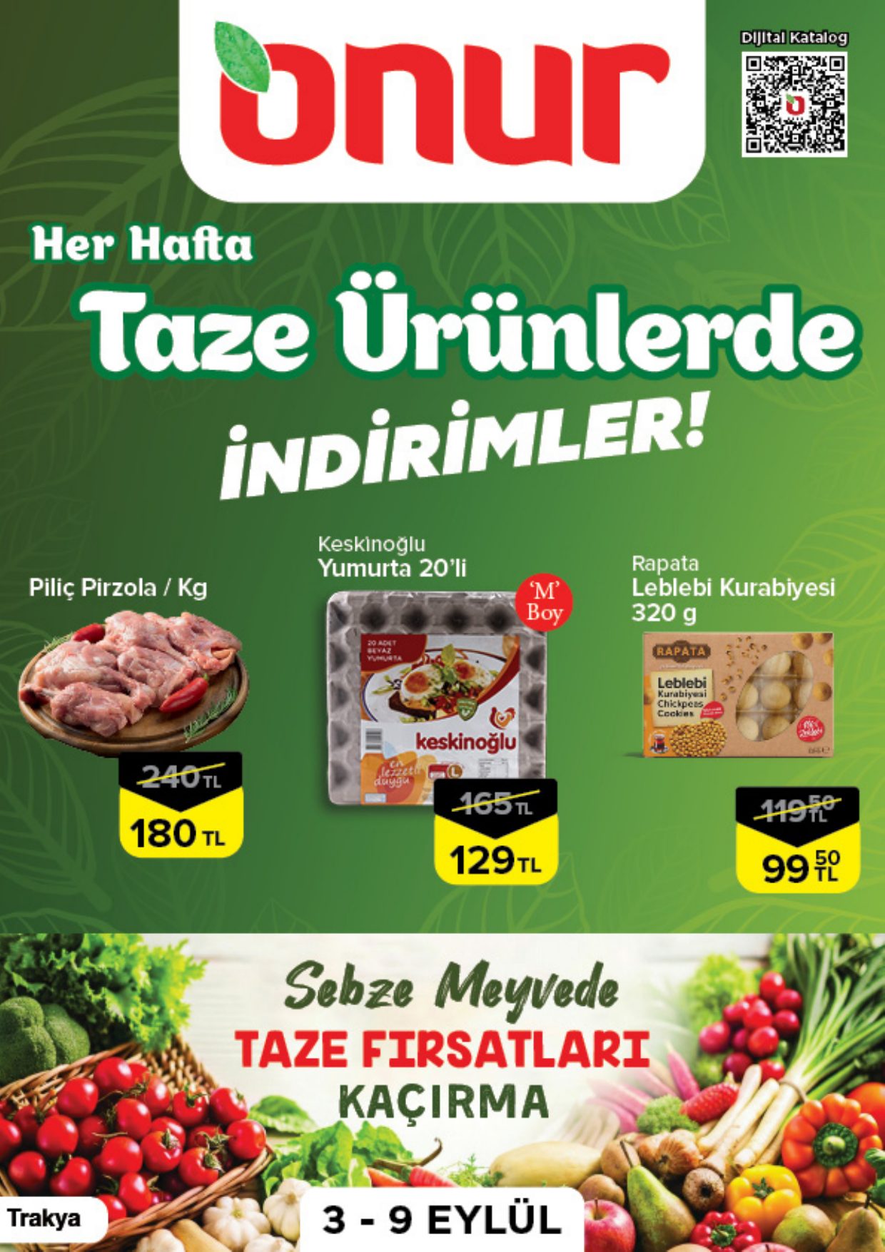 Onur Market Broşürü Trakya Taze Ürünlerde İndirimler 3-9 Eylül