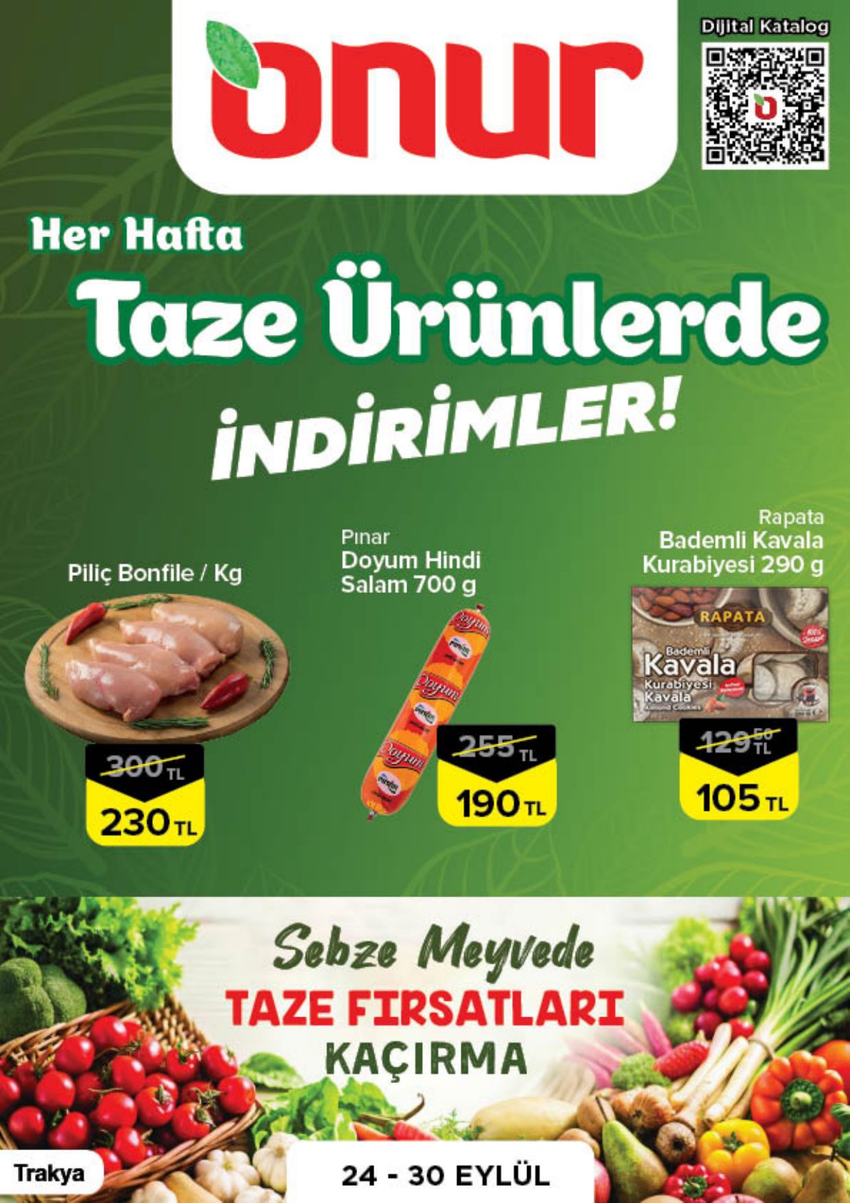 Onur Market Broşürü Trakya Taze Ürünlerde İndirimler 24-30 Eylül