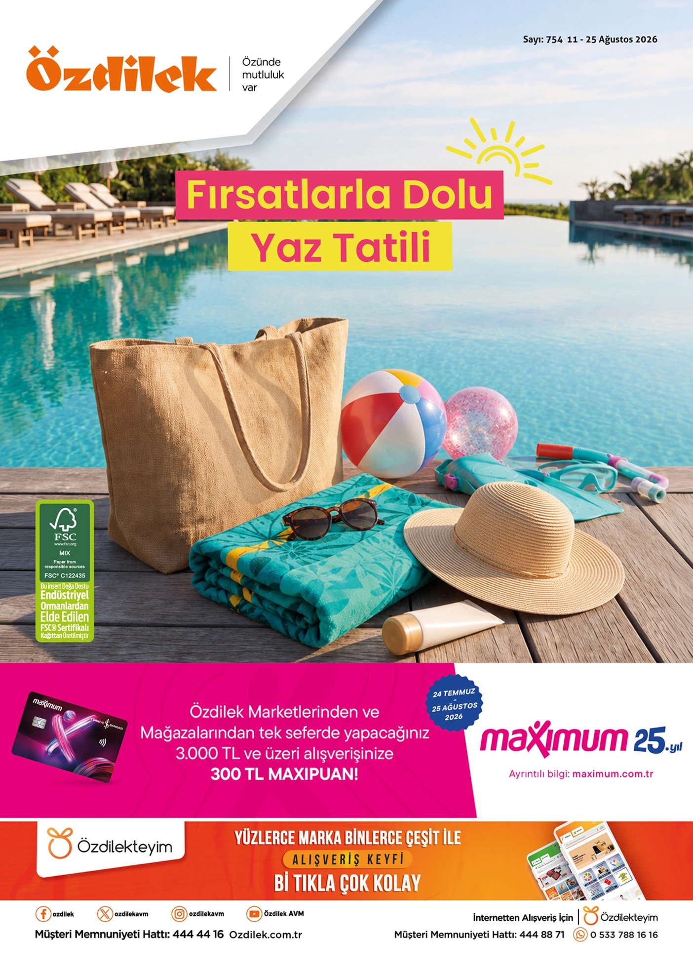 Özdilek Broşürü Fırsatlarla Dolu Yaz Tatili Kataloğumuz Yayında 11-25 Ağustos — sayfa 1