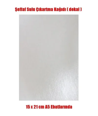 Fedo 012 Sulu Çıkartma (Decal) Kağıdı-Şeffaf - A5 - 15x21 cm.